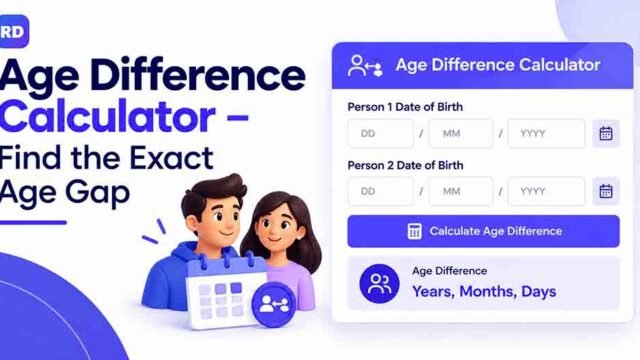 Age Difference Calculator – Find the Exact Age Gap