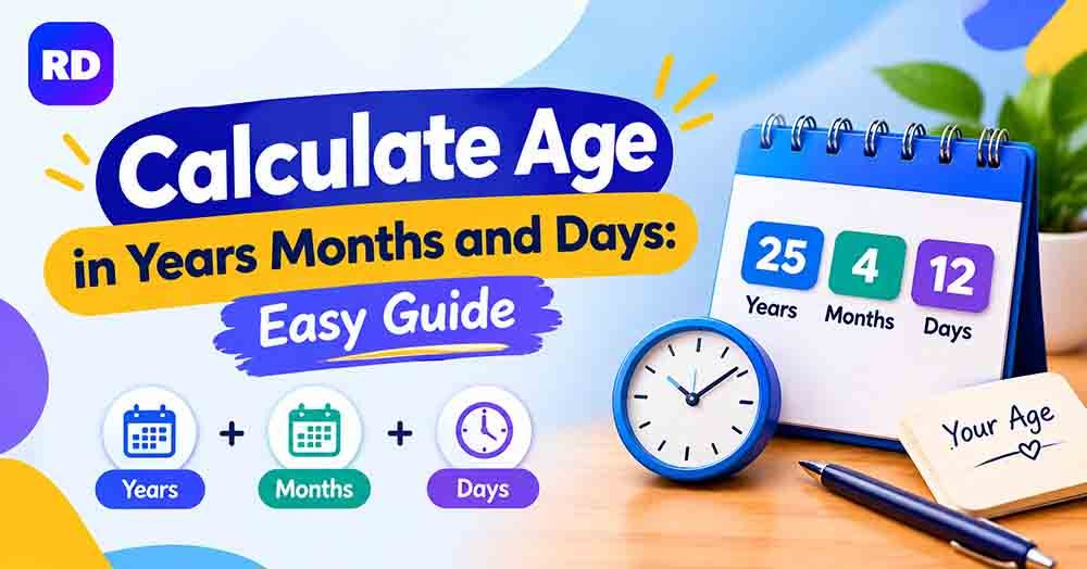 calculate age in years months and days using date of birth